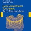 Lower Gastrointestinal Tract Surgery: Vol. 2, Open procedures (Springer Surgery Atlas Series) (PDF)