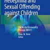 Pedophilia, Hebephilia and Sexual Offending against Children: The Berlin Dissexuality Therapy (BEDIT) (PDF)