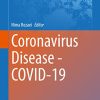 Coronavirus Disease – COVID-19 (Advances in Experimental Medicine and Biology, 1318) (PDF)