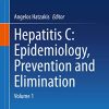 Hepatitis C: Epidemiology, Prevention and Elimination: Volume 1 (PDF Book)