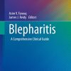Blepharitis: A Comprehensive Clinical Guide (Essentials in Ophthalmology) (PDF)
