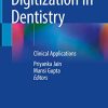 Digitization in Dentistry: Clinical Applications (PDF Book)
