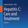 Hepatitis C: Care and Treatment: Volume 2 (PDF Book)