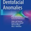 Dentofacial Anomalies: Implications for Voice and Wind Instrument Performance (PDF Book)