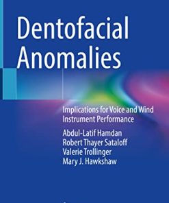 Dentofacial Anomalies: Implications for Voice and Wind Instrument Performance (PDF)