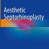 Aesthetic Septorhinoplasty, 2nd edition (PDF Book)