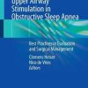 Upper Airway Stimulation in Obstructive Sleep Apnea: Best Practices in Evaluation and Surgical Management (PDF)