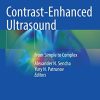 Contrast-Enhanced Ultrasound: From Simple to Complex (PDF Book)