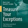 Treasure Your Exceptions: The Science and Life of William Bateson (PDF)