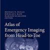 Atlas of Emergency Imaging from Head-to-Toe (PDF Book)