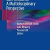 Arts Based Health Care Research: A Multidisciplinary Perspective (PDF Book)