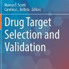 Drug Target Selection and Validation (Computer-Aided Drug Discovery and Design, 1) (PDF Book)