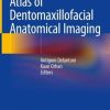 Atlas of Dentomaxillofacial Anatomical Imaging (PDF Book)