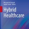 Hybrid Healthcare (Health Informatics) (PDF Book)