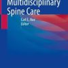Multidisciplinary Spine Care (PDF Book)