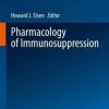 Pharmacology of Immunosuppression (Handbook of Experimental Pharmacology, 272) (PDF)