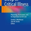 Sleep in Critical Illness: Physiology, Assessment, and Its Importance to ICU Care (EPUB)