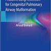 Atlas of Major Thoracoscopic Pediatric Lung Resection for Congenital Pulmonary Airway Malformation (PDF)