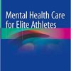 Mental Health Care for Elite Athletes (EPUB)