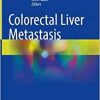 Colorectal Liver Metastasis (PDF Book)