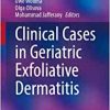 Clinical Cases in Geriatric Exfoliative Dermatitis (Clinical Cases in Dermatology) (EPUB)