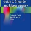 The Resident’s Guide to Shoulder and Elbow Surgery (PDF)