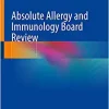 Absolute Allergy and Immunology Board Review (EPUB)