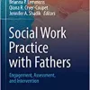 Social Work Practice with Fathers: Engagement, Assessment, and Intervention (EPUB)
