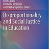 Disproportionality and Social Justice in Education (Springer Series on Child and Family Studies) (PDF)