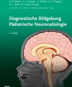 Diagnostische Bildgebung Pädiatrische Neuroradiologie, 3rd edition (True PDF)