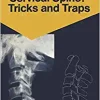 Cervical Spine: Tricks and Traps: 60 Radiological Exercises for Students and Practitioners (Exercises in Radiological Diagnosis) (PDF)