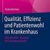 Qualität, Effizienz und Patientenwohl im Krankenhaus: DIN trifft LEAN – Konzepte mit Synergiepotenzialen (German Edition) (PDF)