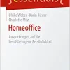 Homeoffice: Auswirkungen auf die berufsbezogene Persönlichkeit (essentials) (German Edition) (PDF)