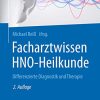 Facharztwissen HNO-Heilkunde: Differenzierte Diagnostik und Therapie (German Edition) (PDF)
