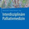 Interdisziplinäre Palliativmedizin (German Edition) (PDF Book)
