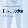 Das Lipödem: Ein Patientenratgeber (German Edition) (PDF)