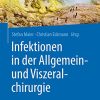 Infektionen in der Allgemein- und Viszeralchirurgie (German Edition) (PDF Book)