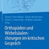 Orthopäden und Wirbelsäulenchirurgen im kritischen Gespräch: 61 freimütige Interviews (German Edition) (PDF Book)