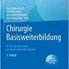 Chirurgie Basisweiterbildung: In 101 Schritten durch die beiden ersten Berufsjahre (German Edition) (EPUB)