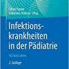 Infektionskrankheiten in der Pädiatrie – 50 Fallstudien, 2nd Edition (EPUB)
