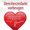 Dem Herzinfarkt vorbeugen: Expertenwissen rund um die Herzgesundheit (German Edition) (PDF Book)
