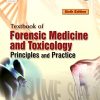 Textbook Of Forensic Medicine & Toxicology: Principles & Practice, 6th Edition (PDF)