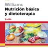 Williams. Nutrición básica y dietoterapia,16 edición (PDF)