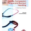 Stress, Compassion Fatigue and Burnout Handling in Veterinary Practice (EPUB)