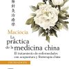 Maciocia. La práctica de la medicina china, 3 Edición (PDF)