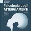 Psicologia degli atteggiamenti 3e (EPUB3)