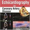 Applied Echocardiography in Coronary Artery Disease (Videos Only)