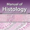 Manual of Histology (High Quality Scanned PDF)