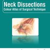 Neck Dissections: Colour Atlas of Surgical Technique (PDF)