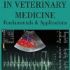 Ultrasound in Veterinary Medicine Fundamentals and Applications (PDF Book)
